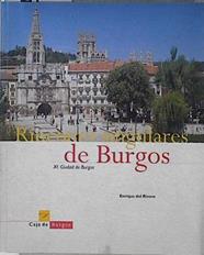 Rincones singulares de Burgos XI: CIUDAD DE BURGOS | 145707 | Enrique del Rivero