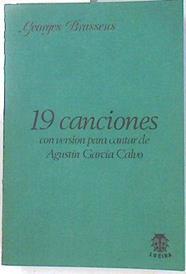 Diecinueve canciones Con version para cantar de Agustín Garcia Calvo | 134850 | Brassens, Georges/Agustín Garcia Calvo