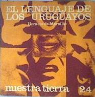 El lenguaje de los uruguayos | 184954 | Horacio de Marsilio