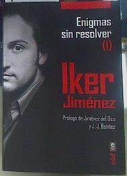 Enigmas sin resolver I.Los Expedientes X más sorprendentes e inesplicables deEspaña | 156431 | Iker Jiménez