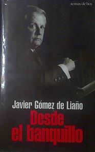 Desde el banquillo | 119058 | Gómez de Liaño Botella, Francisco Javier