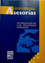 Optimización de los recursos humanos | 135390 | Cogolludo Latorre, Margarita/Sánchez Icart, Javier