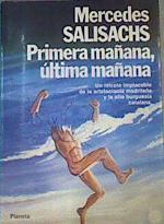 Primera Mañana Ultima Mañana | 3696 | Salisachs Roviralta