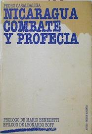 Nicaragua Combate Y Profecía | 44898 | Casaldaliga Pedro/Prólogo Mario Benedetti, Epílogo Leonardo Boff