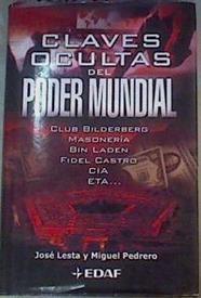 Claves ocultas del poder mundial | 168511 | Lesta Mosquera, José/Pedrero Gómez, Miguel