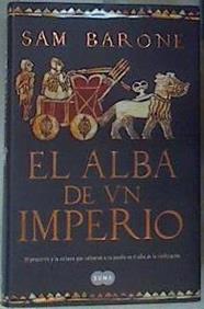 El alba de un imperio | 130324 | Barone, Sam