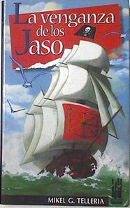 La venganza de los Jaso | 124303 | Tellería Tapia, Mikel Gotzon