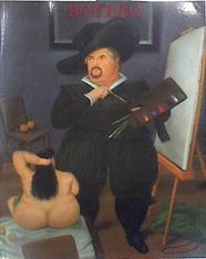 Fernando Botero. Pinturas. Dibujos. Esculturas | 139213 | Spies, Werner