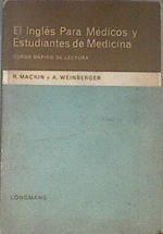 El inglés para médicos y estudiantes de Medicina Curso rápido de lectura | 173088 | Mackin, R./Weinberger, A.
