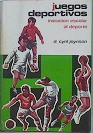 Juegos Deportivos Iniciación Escolar Al Deporte | 57562 | Cyril Joynson