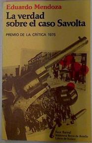 La Verdad Sobre El Caso Savolta | 26563 | Mendoza Eduardo