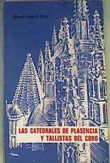 Las Catedrales de Plasencia y tallistas del coro (incluye suplemento La sillería del coro de la cate | 162300 | Lopez Sanchez Mora, Manuel