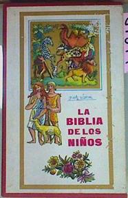 La Biblia De Los Niños. los tres tomos en solo Tomo | 39574 | Ilustrado por  Piet Worm/Traducción de: María Mansilla