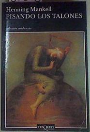 Pisando los talones | 85056 | Mankell, Henning