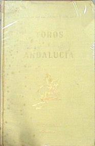 Toros Y Andalucia | 45835 | Ampuero Y Del Rio Ramón De