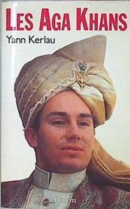 Les Aga Khans | 146528 | Kerlau, Yann