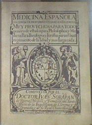 MEDICINA ESPAÑOLA CONTENIDA EN PROVERBIOS VULGARES DE NUESTRA LENGUA (FACSIMIL) | 179895 | SORAPAN DE RIEROS, IVAN