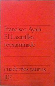 El Lazarillo : reexaminado | 103822 | Ayala, Francisco