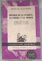 Retablo de la avaricia la lujuria y la muerte | 170893 | Valle-Inclán, Ramón del