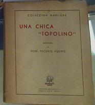 Una chica Topolino. (Novelita) | 156447 | Puente, Jose Vicente