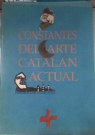 CONSTANTES DEL ARTE CATALAN ACTUAL Pintura Escultura / Museo Rufino Tamayo | 176967 | Museo Rufino Tamayo