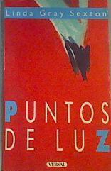Puntos de luz | 168041 | Gray Sexton, Linda