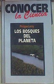 Los bosques del planeta | 155322 | Leroy, Philippe