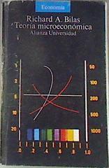 Teoría microeconómica | 93982 | Bilas, Richard A.