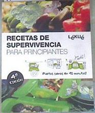 Recetas de supervivencia para principiantes Platos sanos en 10 minutos | 170762 | Lékué