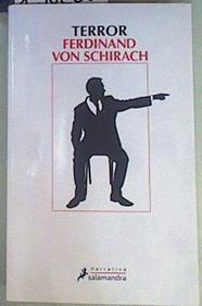 Terror | 158285 | Schirach, Ferdinand von (1964-)/Traductora Susana Andrés
