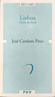 Lisboa, llibre de bord : veus, mirades, records | 187384 | Pires, José Cardoso