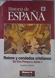 Reinos y condados cristianos De Don Pelayo a Jaime I | 171228 | Martín, José Luis(Martín Rodríguez)/Costas Rodríguez, Jenaro