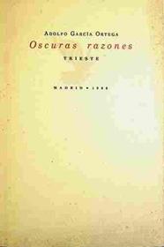 Oscuras Razones | 40846 | García Ortega, Adolfo