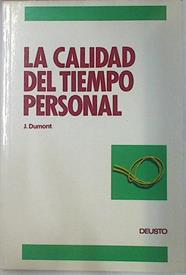 La Calidad Del Tiempo Personal | 53189 | Dumont, J