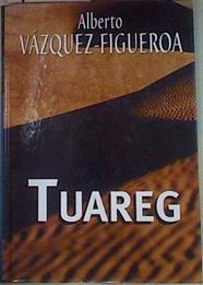 Tuareg | 94359 | Vázquez Figueroa, Alberto