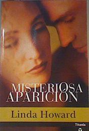 Misteriosa aparición | 167926 | Howard, Linda (1950- )