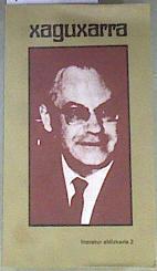 Xaguxarra literatur aldizkaria 2 | 170582 | Mikel Alvarez, Jon Mirande/J.M. Arzallus, Mikel Anza/Batxiller Zalakain, Joxe Azurmendi/et. al.