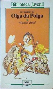 Los cuentos de Olga da Polga | 120970 | Bond, Michael/Hans Helweg ( Ilustrador)