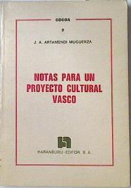 Notas para un proyecto cultural vasco | 115983 | Artamendi Muguerza, José Antonio