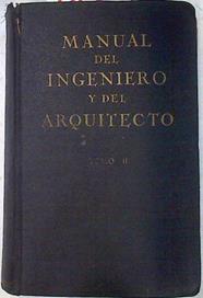 Manual del ingeniero constructor y del arquitecto tomo 2 | 73063 | Foerster, M