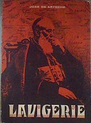 Lavigerie. El Cardenal de Africa | 187222 | Arteche, Jose de