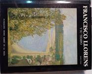 Francisco Llorens Y Su Tiempo | 54782 | Luna Juan J