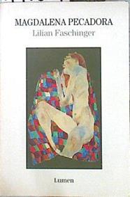Magdalena pecadora | 140601 | Faschinger, Lilian