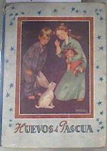 Huevos de Pascua | 179555 | Ilustrado lozano Olivares, CARMEN KURZ