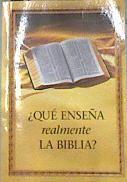 Que enseña realmente la biblia | 170813 | VVAA