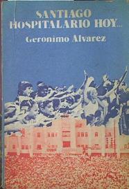 Santiago Hospitalario hoy | 119183 | Gerónimo Álvarez