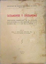 Sacramentos y cristianismo | 136804 | Doctor en Sagrada Teologia, Alejandro Minguez