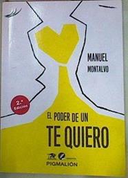 El poder de un te quiero | 157623 | Montalvo, Manuel