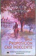 Una proposición casi indecente | 24080 | Carolyn Davidson