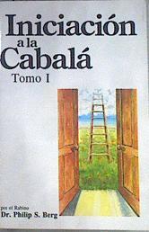 Iniciacion a La Cabala (Vol. 1) | 173989 | Rabino, Philip S Berg